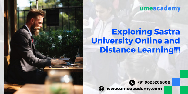 Exploring Sastra University Online And Distance Learning!!!